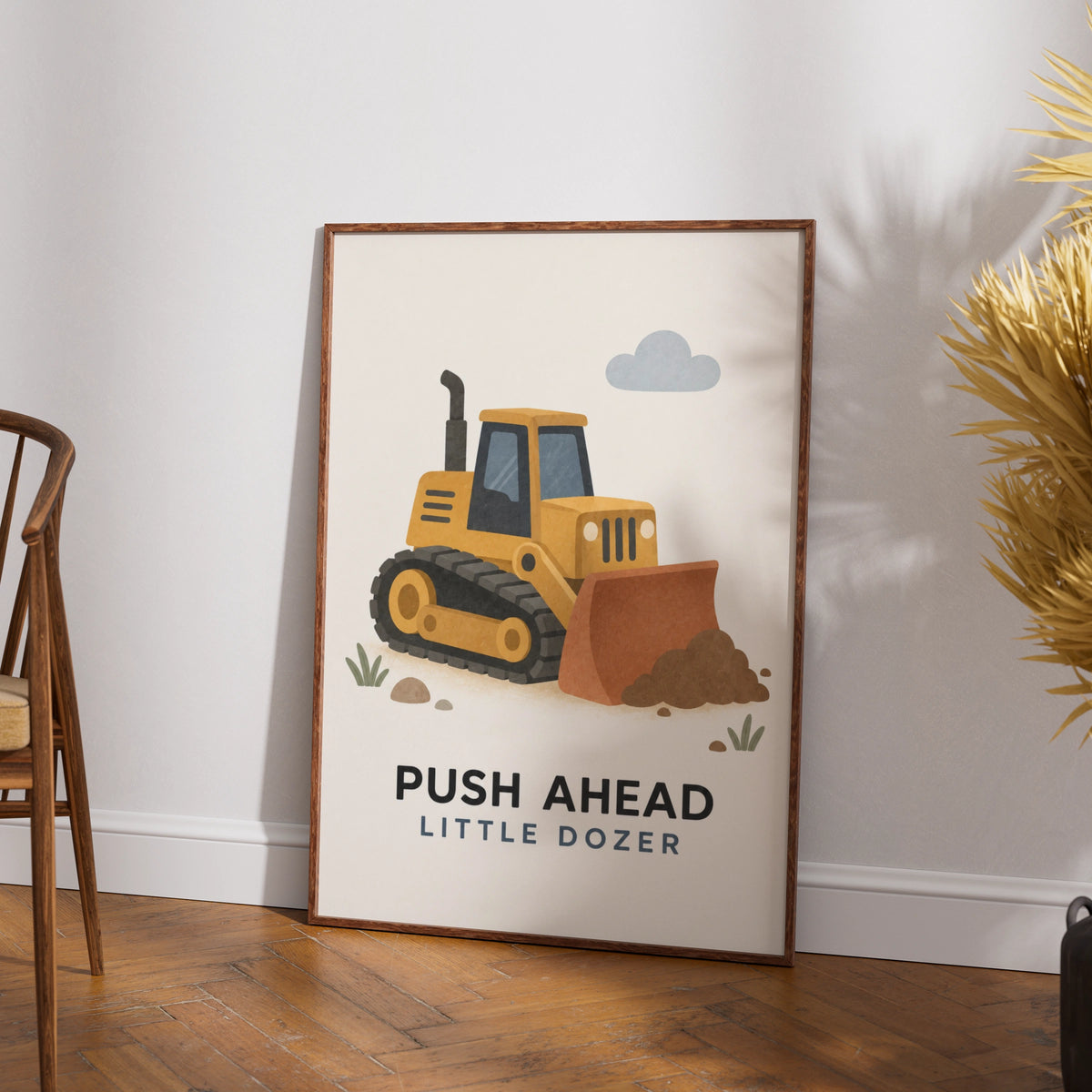 Push Ahead Little Dozer Poster, Kids Bulldozer Wall Art, Boys Construction Print, Nursery Decor