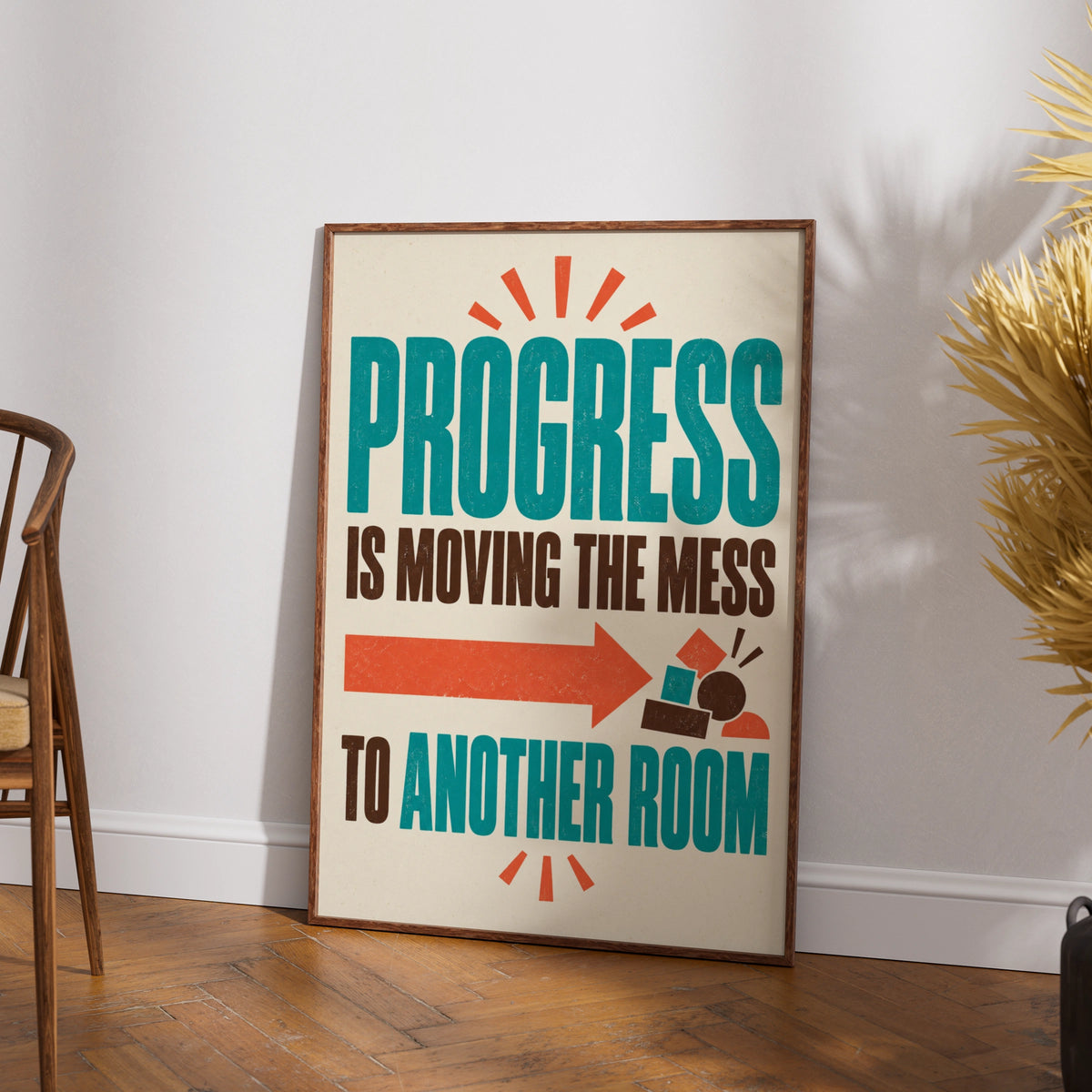 Funny Moving House Poster, Progress Is Moving The Mess, Retro Humour Wall Art