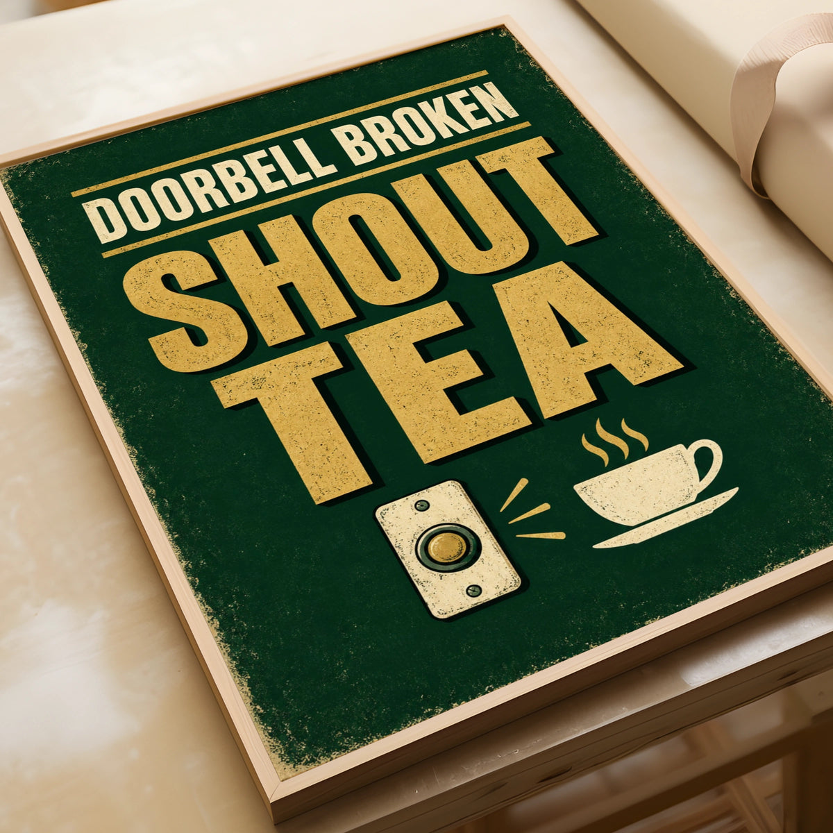Doorbell Broken Shout Tea Funny Kitchen Poster, British Humour Home Wall Art Print