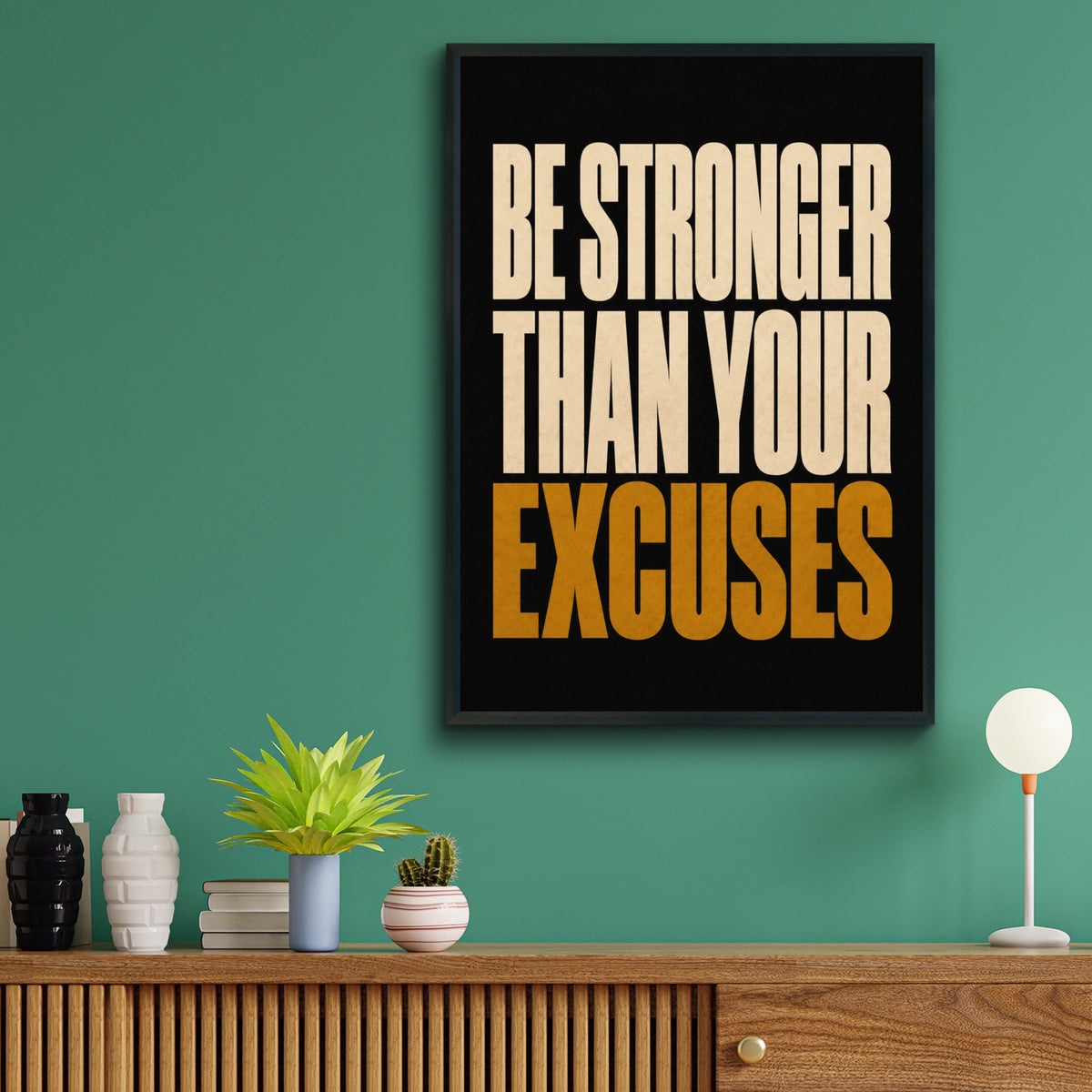 Be Stronger Than Your Excuses Motivational Gym Poster, Bold Typography Wall Art
