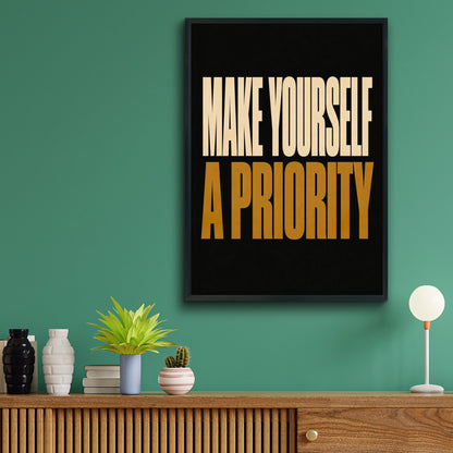 Make Yourself a Priority Poster, Self Care Quote Wall Art, Black Gold Print