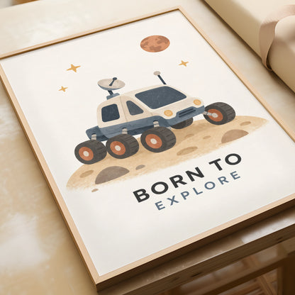 Born To Explore Space Rover Poster, Kids Room Wall Art, Nursery Space Print