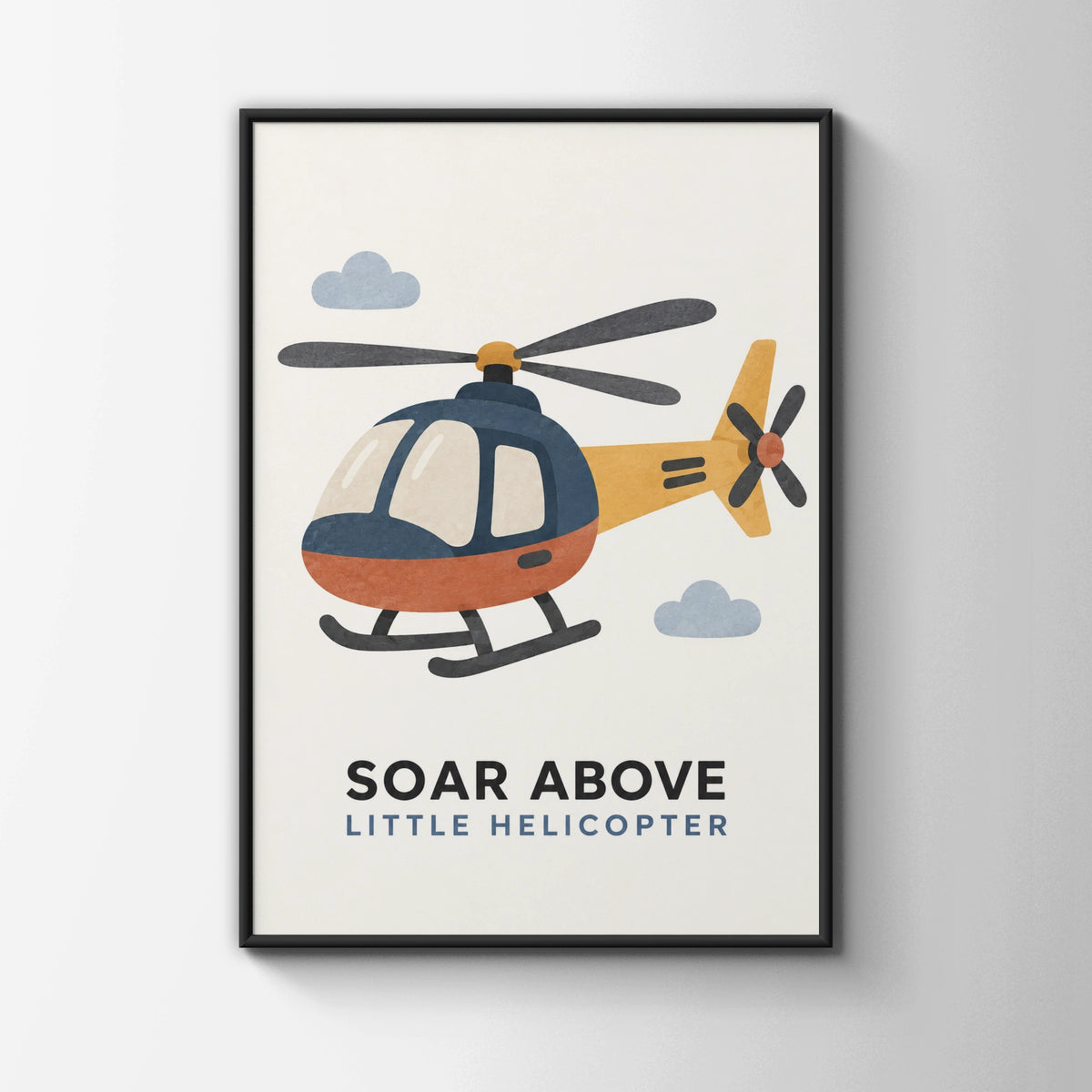 Helicopter Nursery Poster, Soar Above Little Helicopter Kids Wall Art Print