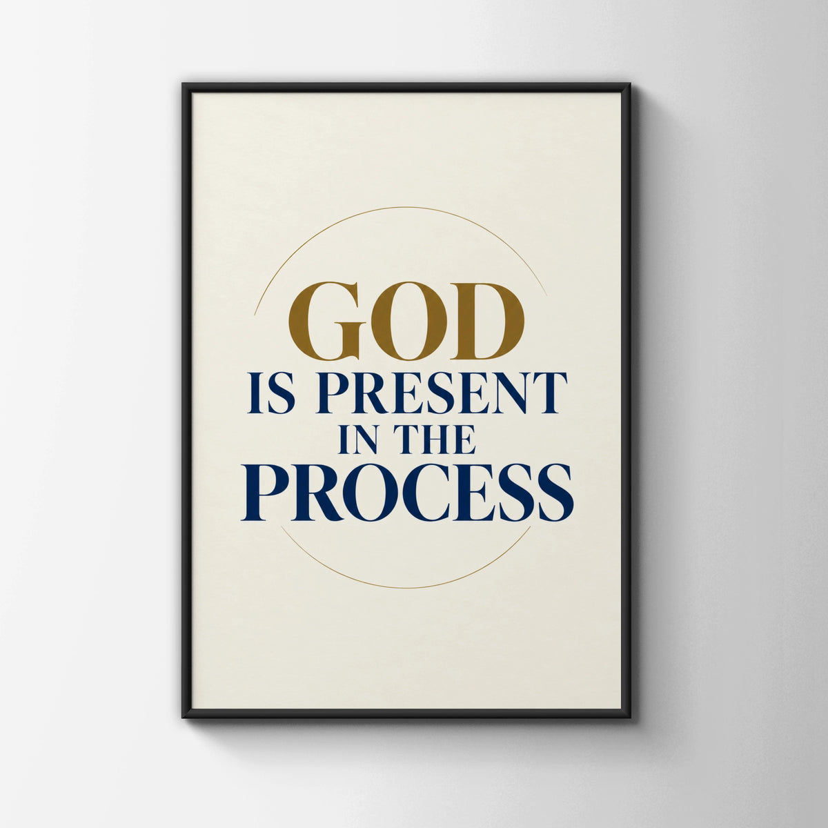 God Is Present In The Process Christian Quote Poster, Faith Wall Art, Navy Gold