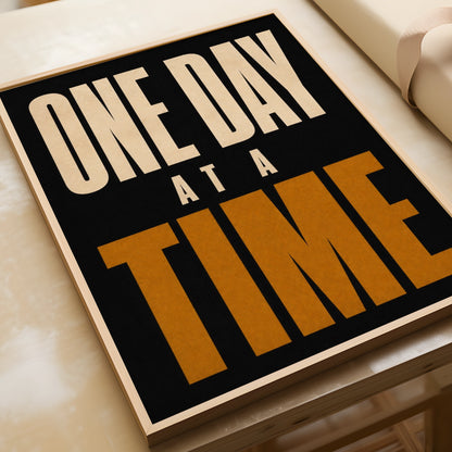 One Day At A Time Motivational Quote Poster, Bold Typography Wall Art Print