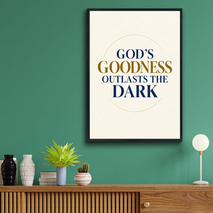 Gods Goodness Outlasts The Dark Christian Quote Poster, Faith Wall Art, Navy Gold