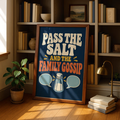 Pass the Salt and the Family Gossip Poster, Funny Kitchen Wall Art, Retro Dining Room Print