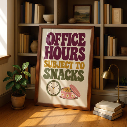 Office Hours Subject To Snacks Poster, Funny Work Quote, Retro Home Office Wall Art