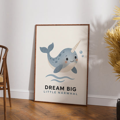 Dream Big Little Narwhal Poster, Cute Ocean Nursery Wall Art, Blue Kids Print