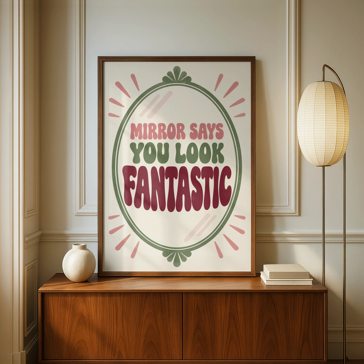Mirror Says You Look Fantastic Poster, Retro Self Love Quote Wall Art Print