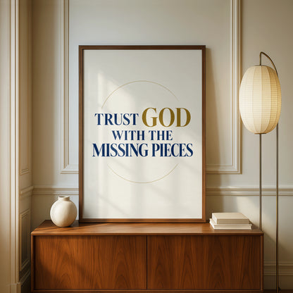 Trust God With The Missing Pieces Christian Wall Art, Faith Quote Poster, Navy Gold