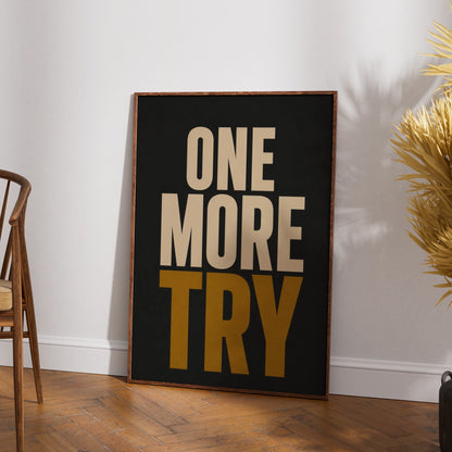 One More Try Motivational Quote Poster, Bold Typography Wall Art, Black Gold