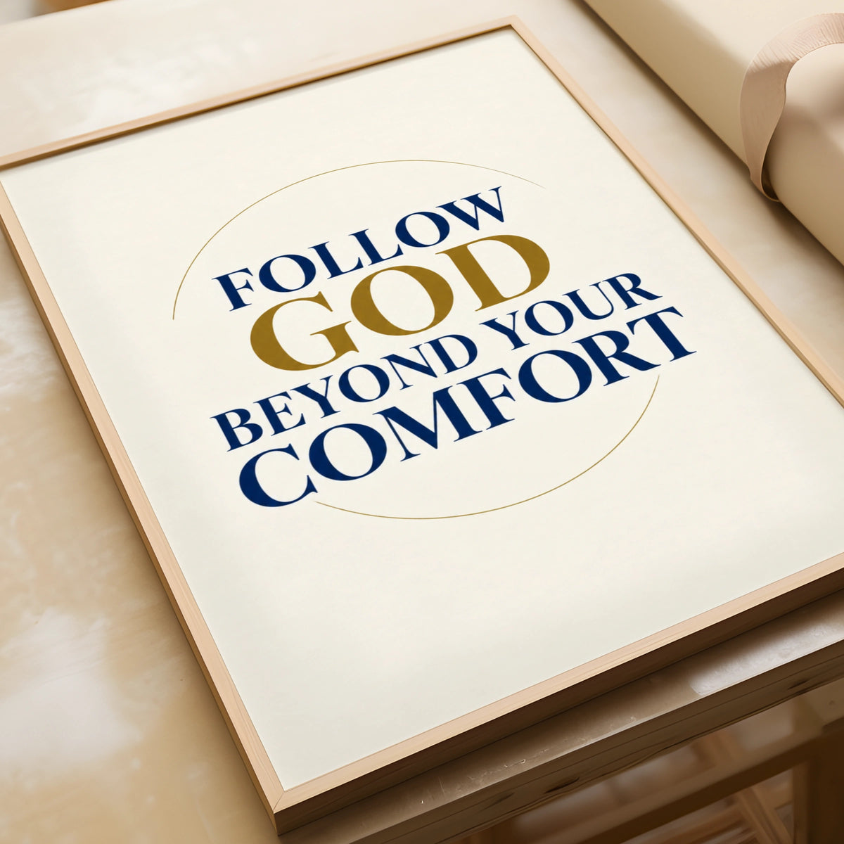 Follow God Beyond Your Comfort Christian Quote Poster, Navy Gold Faith Wall Art