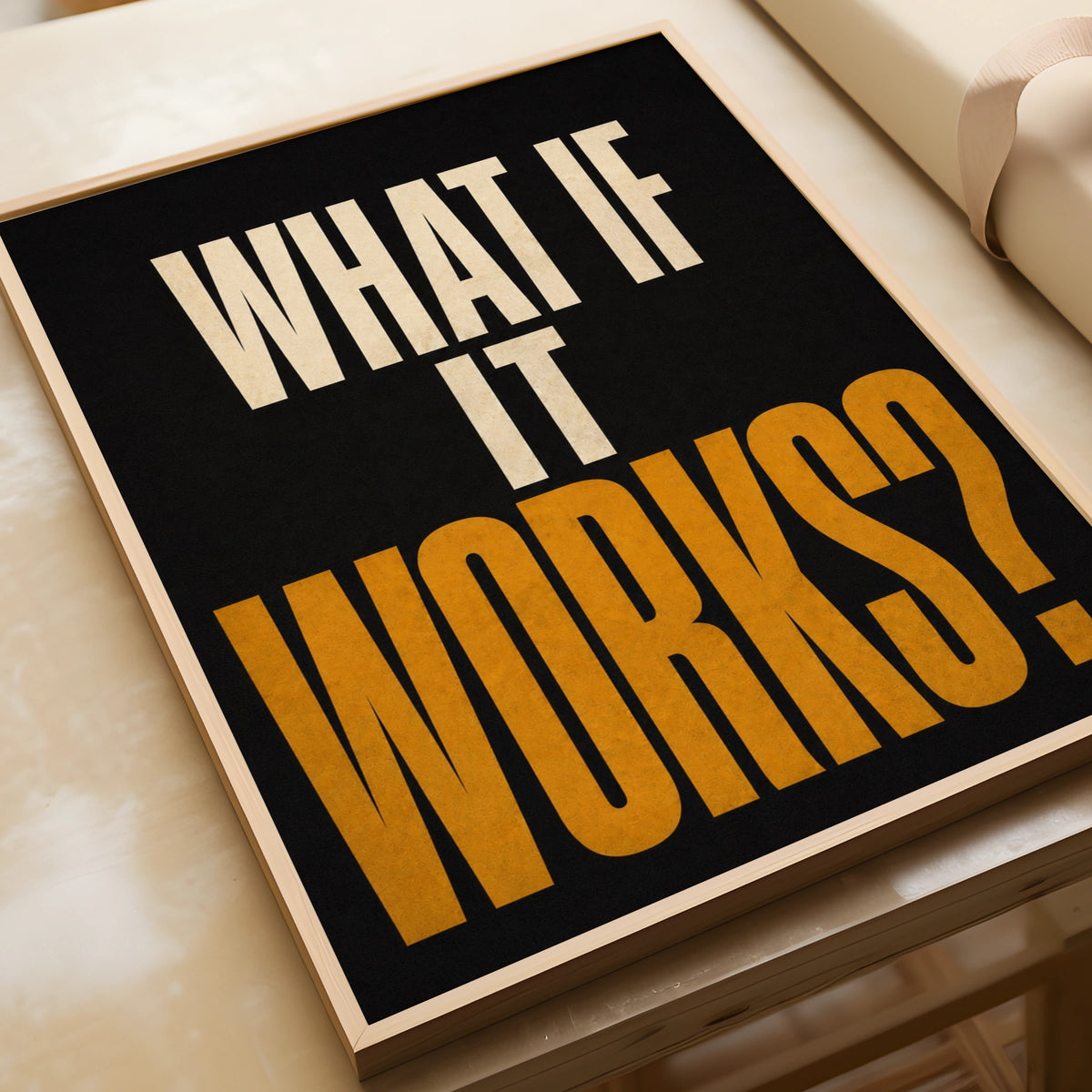 What If It Works Motivational Quote Poster, Bold Typography Print, Black Gold Wall Art