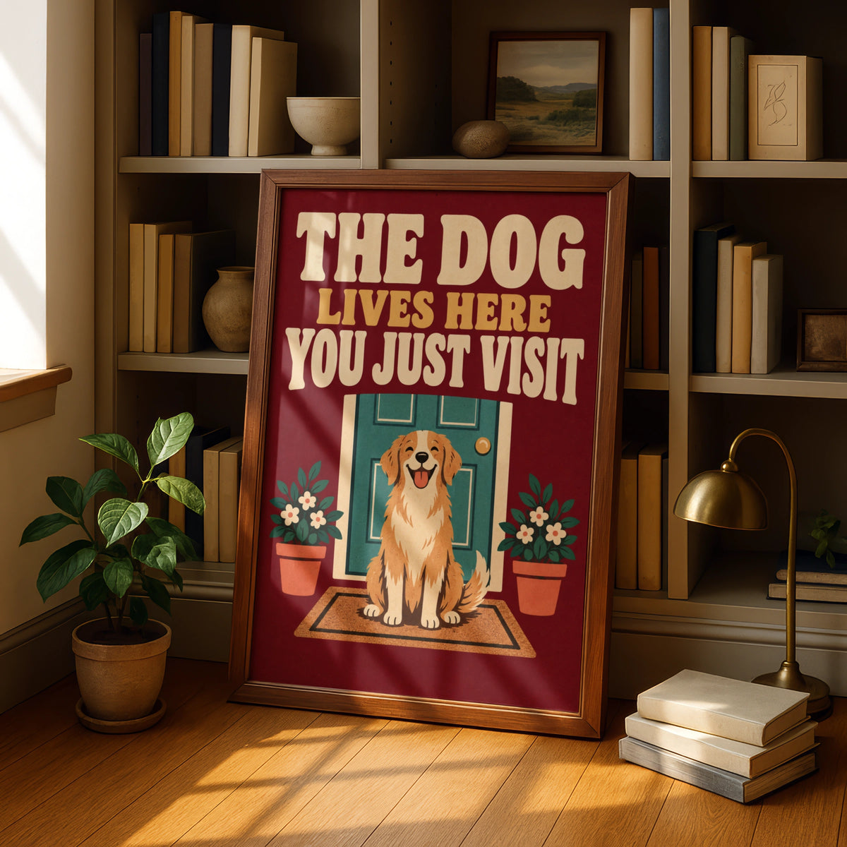 The Dog Lives Here You Just Visit Poster, Funny Dog Quote Wall Art, Golden Retriever Print