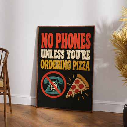No Phones Unless Ordering Pizza Poster, Funny Kitchen Wall Art, Retro Quote Print