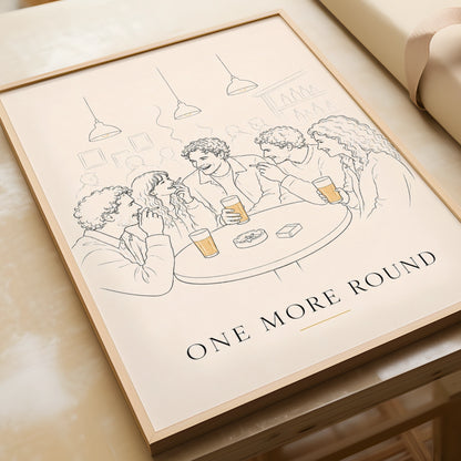 One More Round Pub Poster, Friends Bar Wall Art, Vintage Cream Line Drawing Print