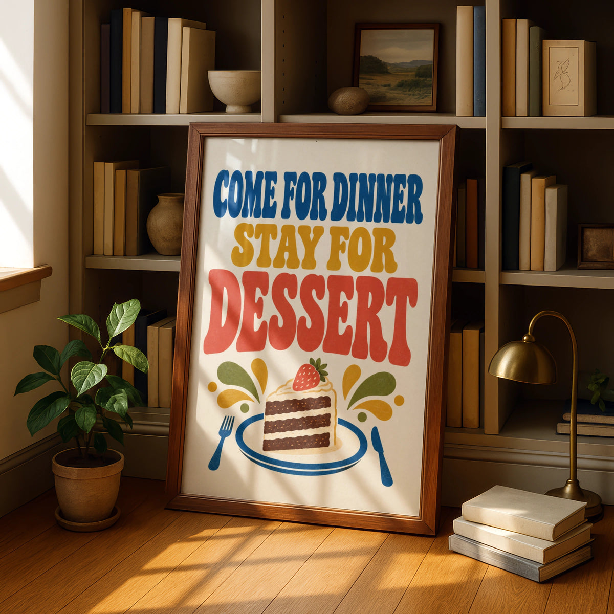 Come For Dinner Stay For Dessert Poster, Retro Kitchen Wall Art, Cake Print