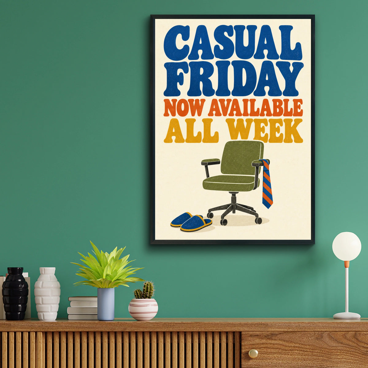 Casual Friday Now Available All Week Poster, Funny Office Wall Art, Retro Work Print