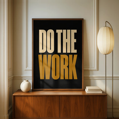 Do The Work Motivational Poster, Bold Typography Print, Black Gold Wall Art