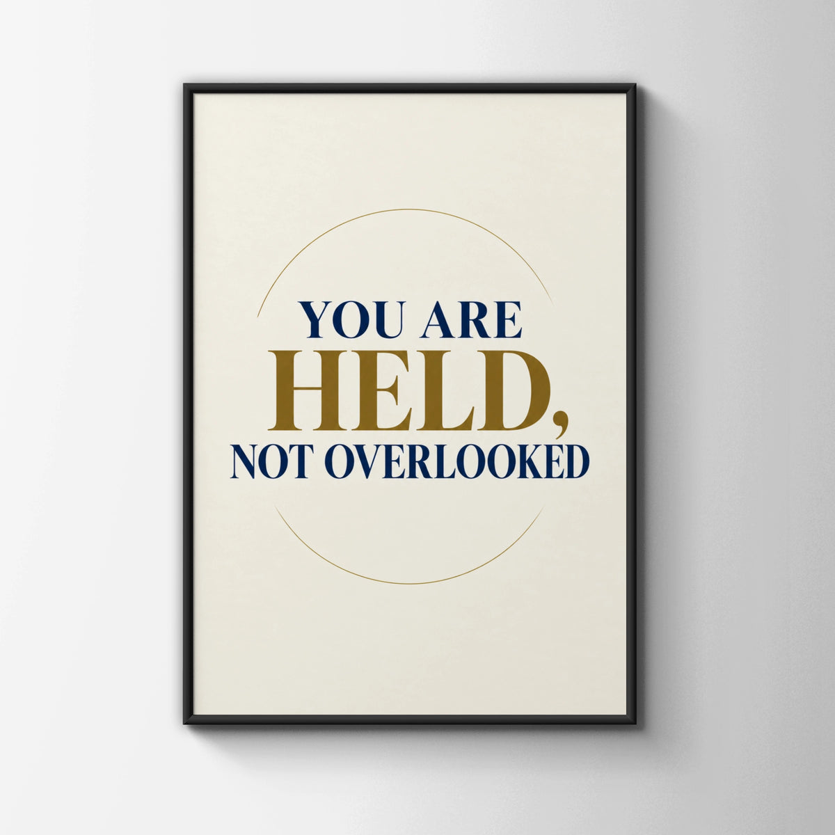 You Are Held Not Overlooked Poster, Navy Gold Faith Quote Wall Art Print