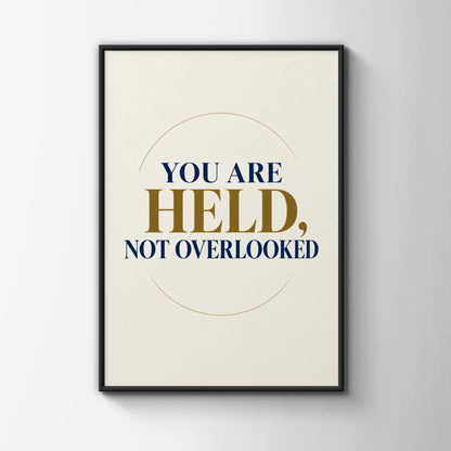 You Are Held Not Overlooked Poster, Navy Gold Faith Quote Wall Art Print