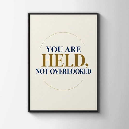 You Are Held Not Overlooked Poster, Navy Gold Faith Quote Wall Art Print