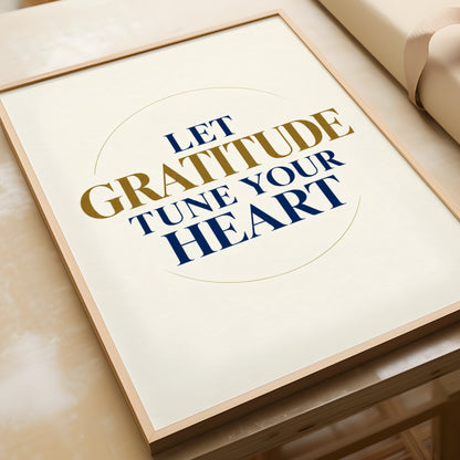 Let Gratitude Tune Your Heart Poster, Inspirational Quote Wall Art, Navy Gold