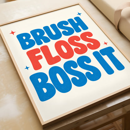 Brush Floss Boss It Bathroom Poster, Funny Dental Wall Art, Kids Retro Print