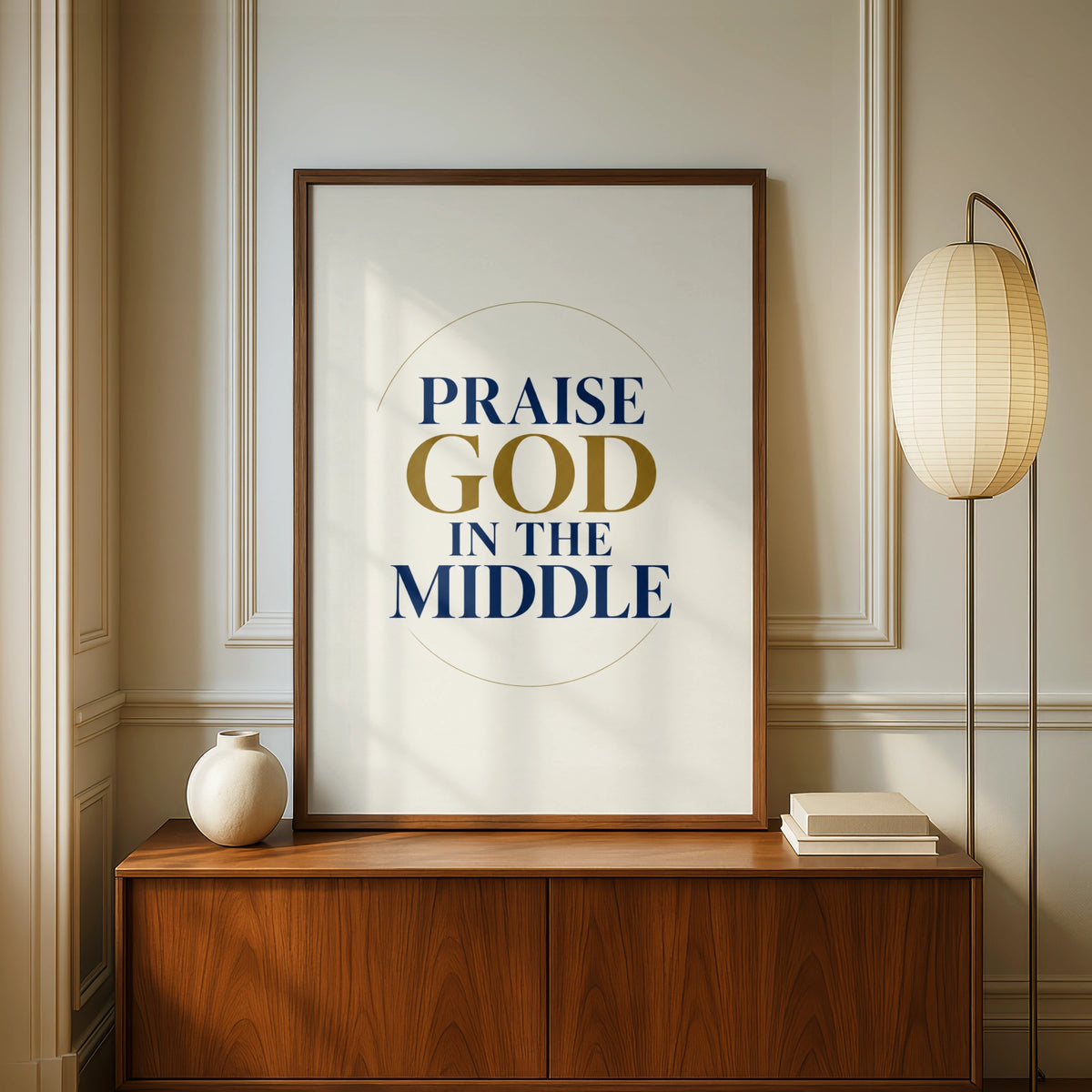 Praise God In The Middle Christian Wall Art, Faith Quote Poster, Navy Gold Print