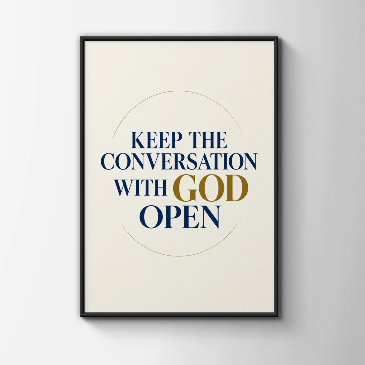Keep The Conversation With God Open Prayer Poster, Christian Faith Wall Art