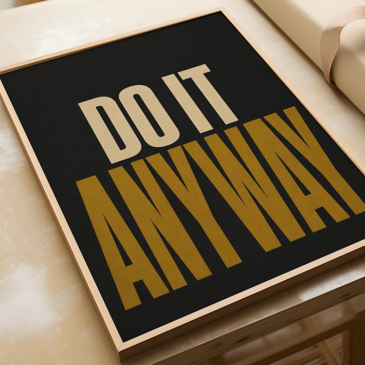 Do It Anyway Motivational Poster, Bold Typography Wall Art, Black Gold Quote Print