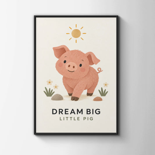 Dream Big Little Pig Nursery Poster, Cute Farm Animal Wall Art, Kids Room Print