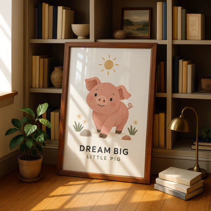 Dream Big Little Pig Nursery Poster, Cute Farm Animal Wall Art, Kids Room Print