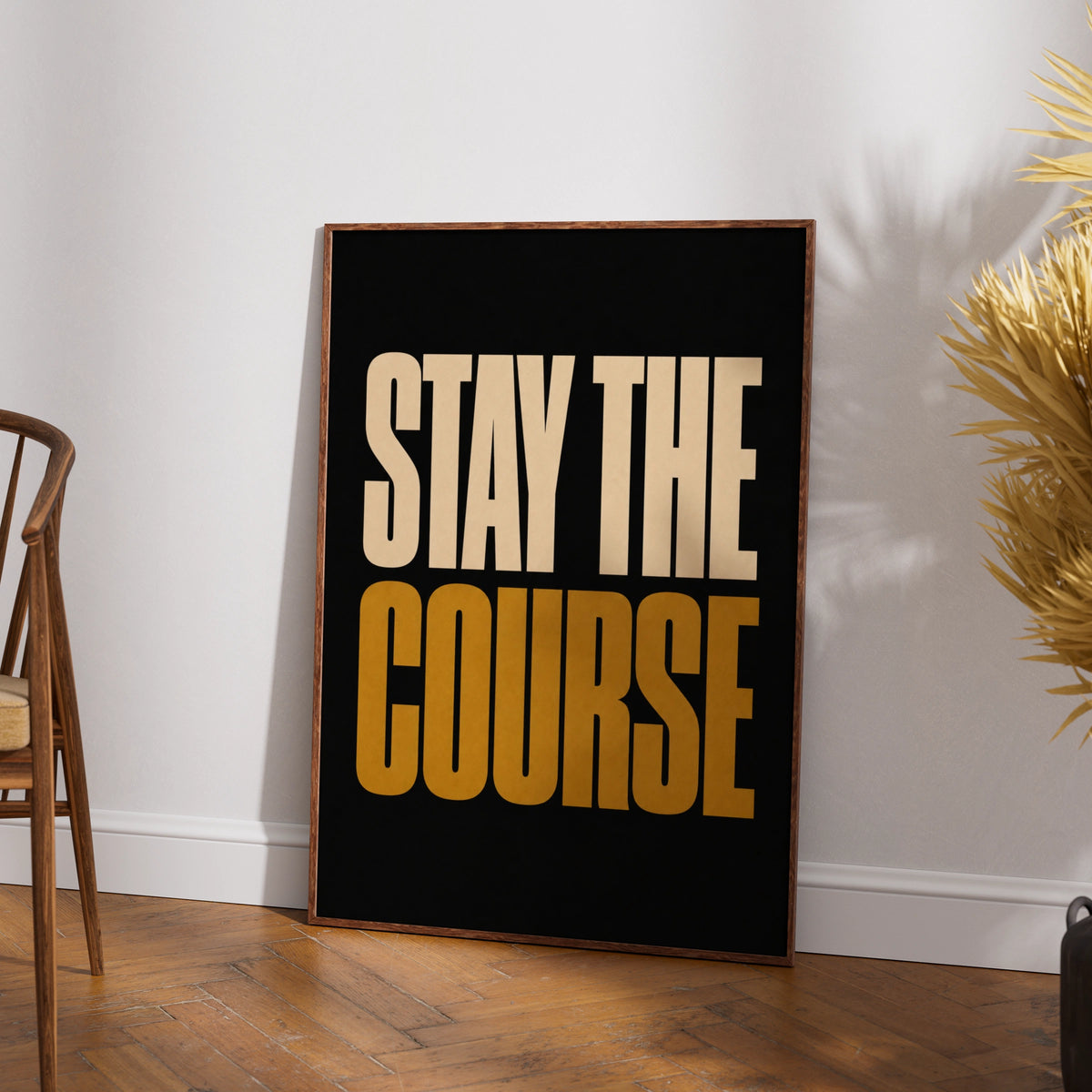 Stay The Course Motivational Poster, Bold Typography Wall Art, Black Gold Print