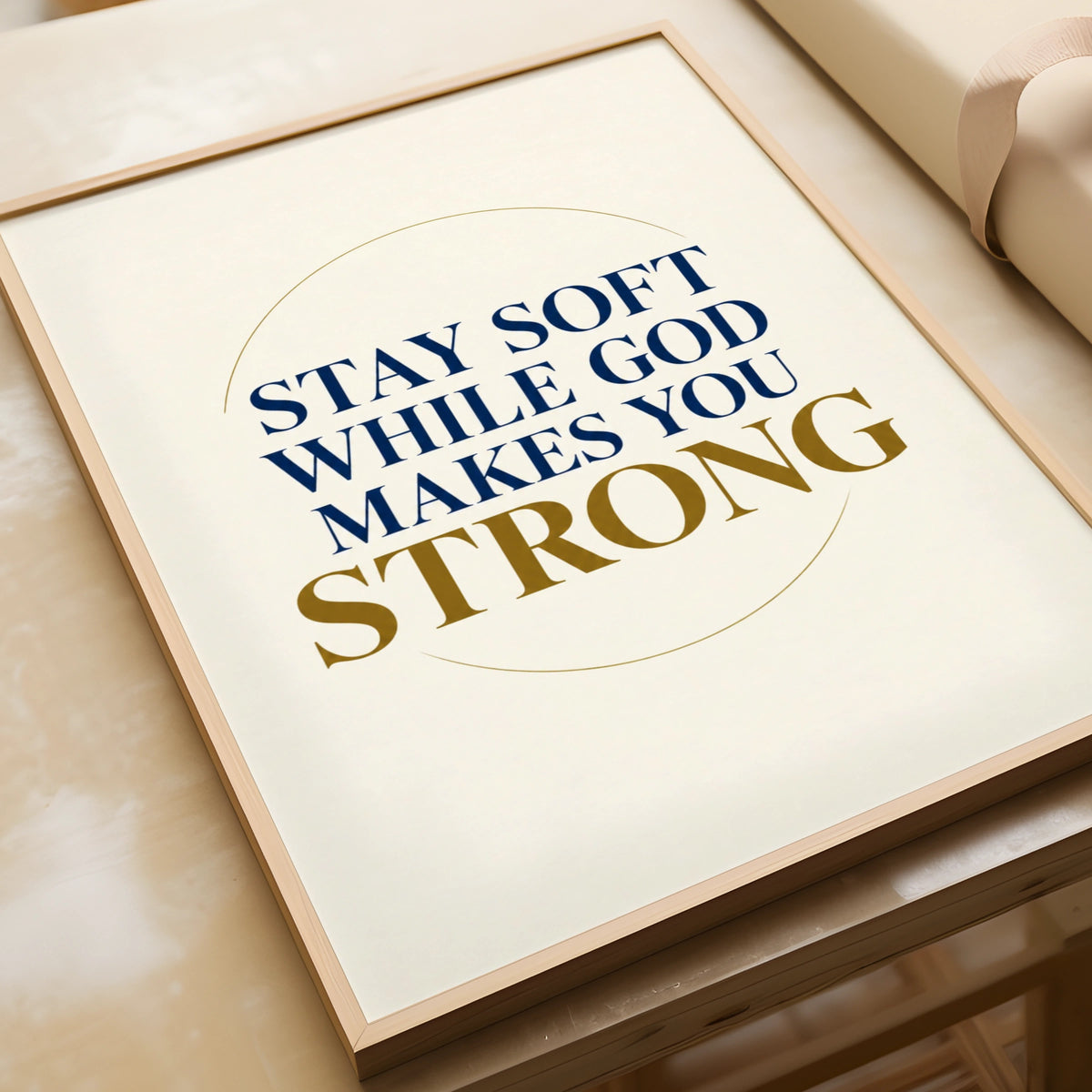 Stay Soft While God Makes You Strong, Christian Faith Quote Poster, Navy Gold Wall Art