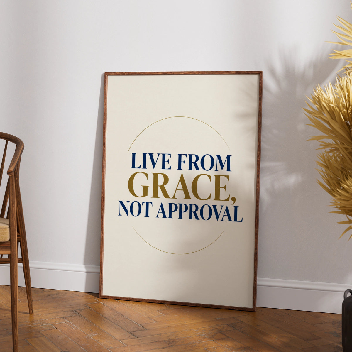 Live From Grace Not Approval Poster, Inspirational Quote Wall Art, Navy Gold Print
